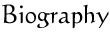 Biography